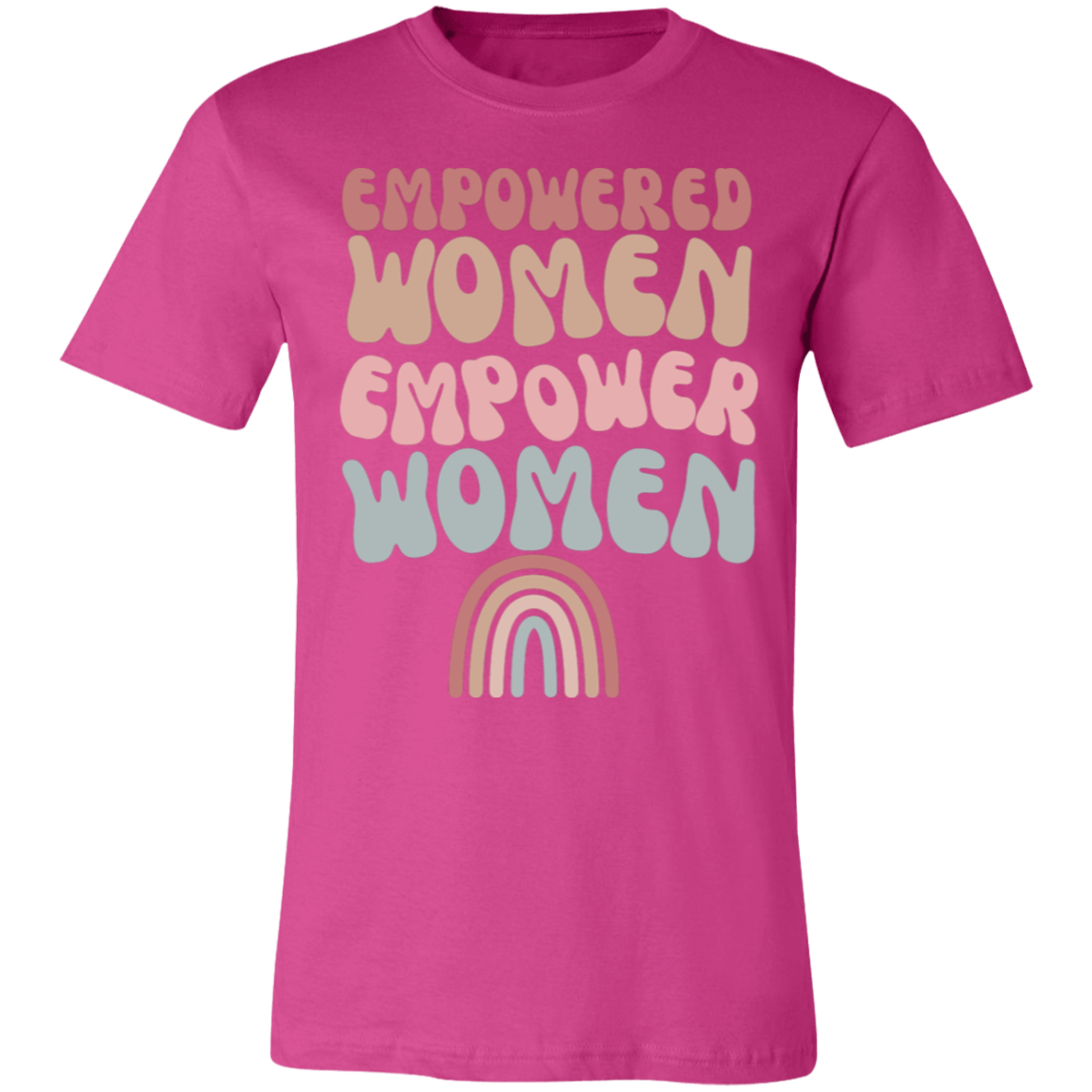 EMPOWERED WOMEN / WOMEN STANDING STRONG/ SOFT BELLA CANVAS TSHIRT