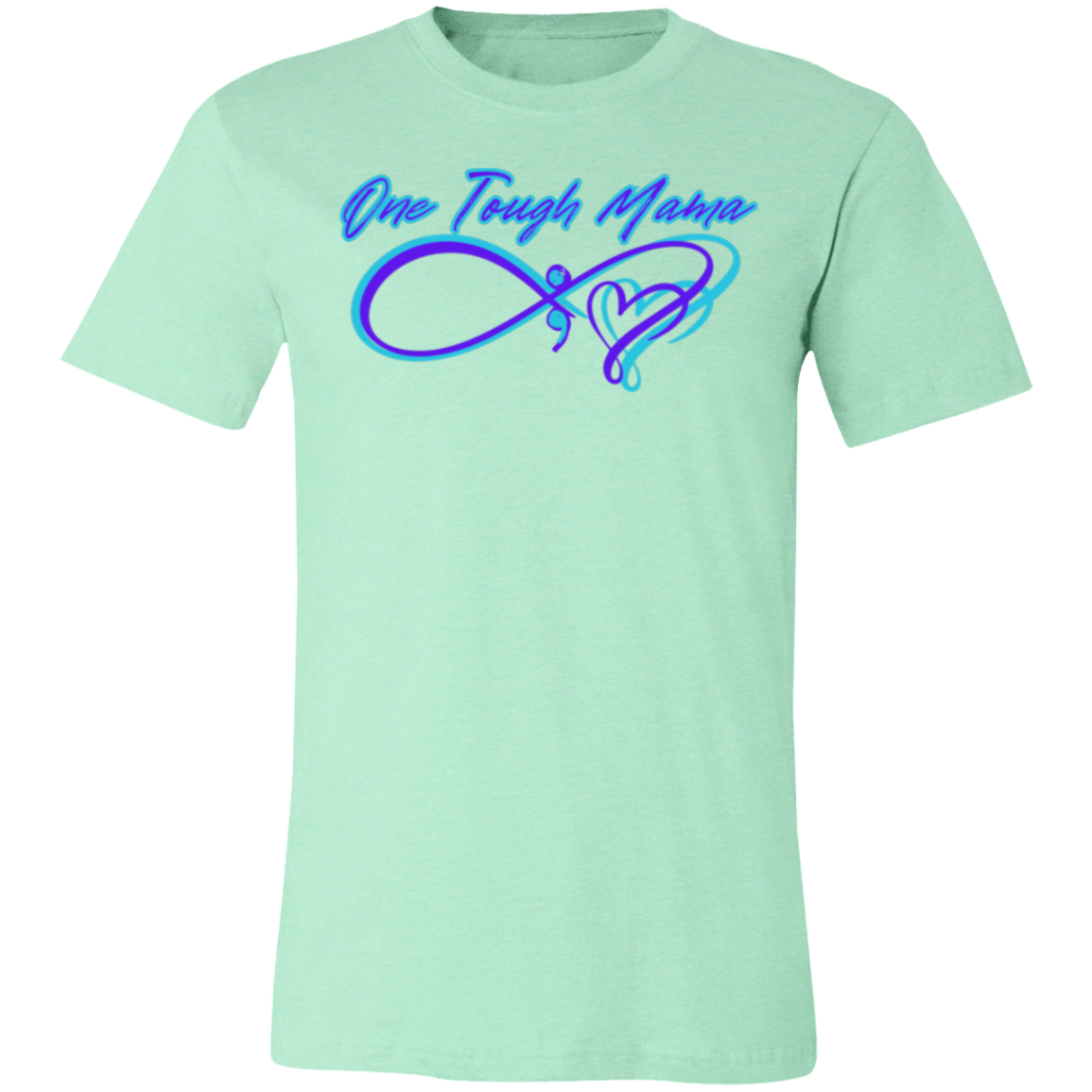 ONE TOUGH MAMA WOMEN STANDING STRONG SOFT BELLA CANVAS TSHIRT