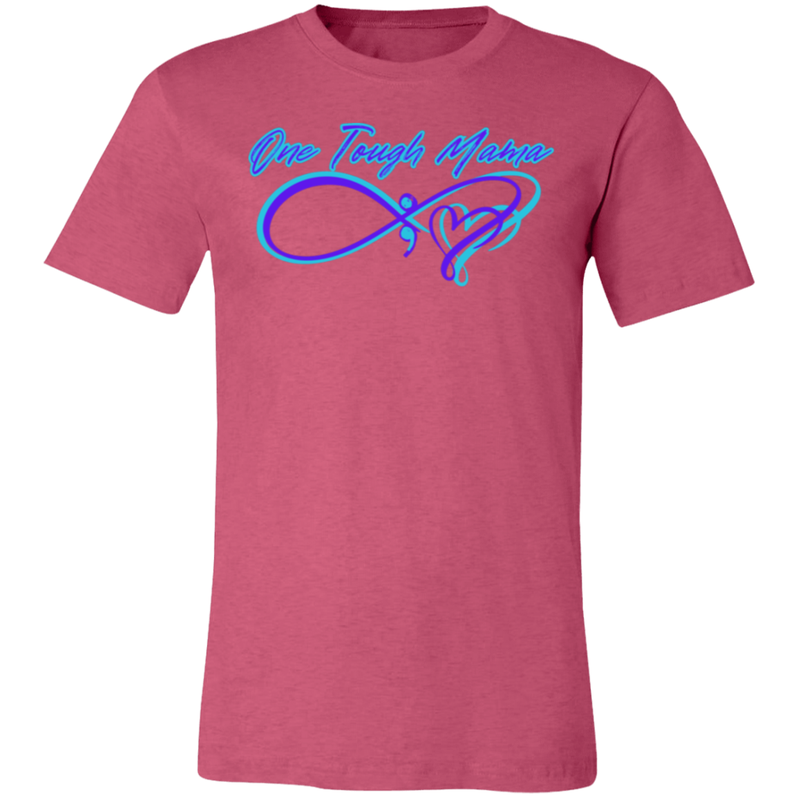 ONE TOUGH MAMA WOMEN STANDING STRONG SOFT BELLA CANVAS TSHIRT
