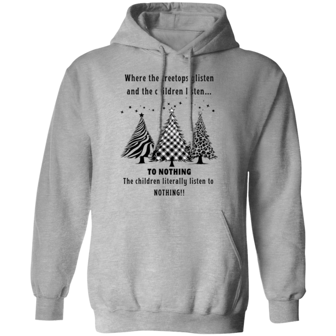 Children Listen To Nothing Funny Ladies  Pullover Hoodie