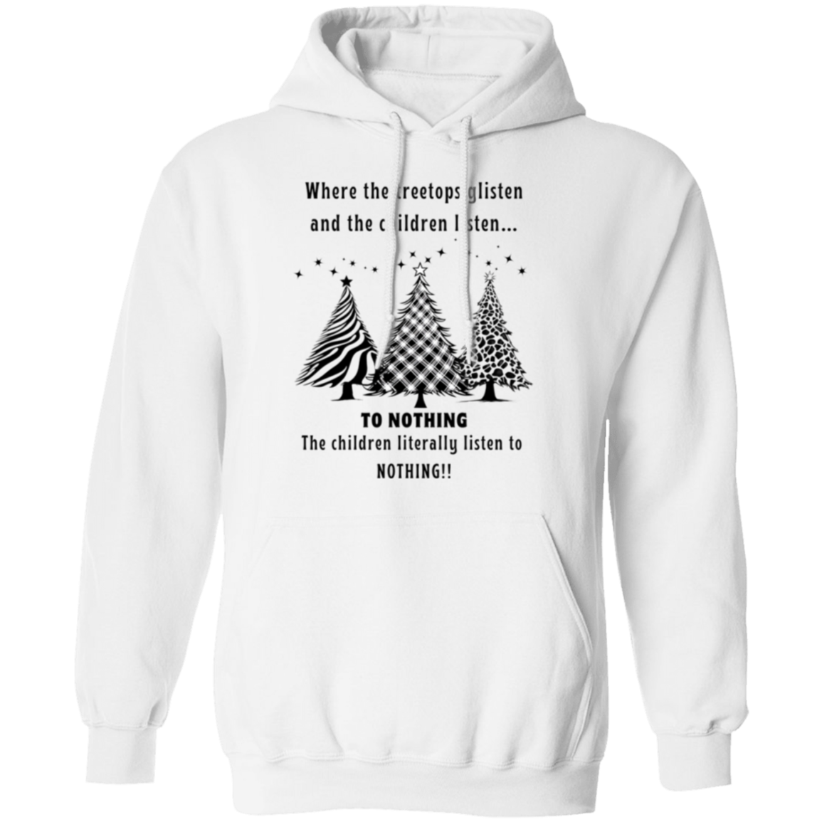 Children Listen To Nothing Funny Ladies  Pullover Hoodie